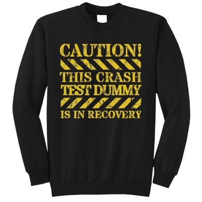 Crash Test Dummy In Recovery Funny Injury And Injured Sweatshirt