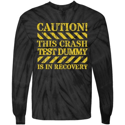 Crash Test Dummy In Recovery Funny Injury And Injured Tie-Dye Long Sleeve Shirt