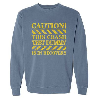 Crash Test Dummy In Recovery Funny Injury And Injured Garment-Dyed Sweatshirt