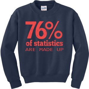 Cool Teksture Design 76% Statistics Patern Kids Sweatshirt