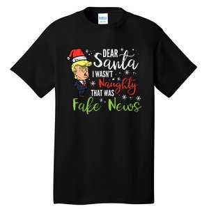 Christmas Trump Dear Santa Fake News Funny Xmas Tall T-Shirt