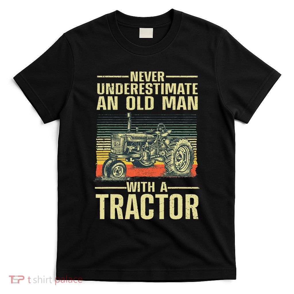 Cool Tractor Design For Grandpa Tractor Driver Farming T-Shirt