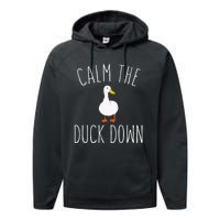 Calm The Duck Down Funny Duck White Bird Sassy Ducklings Performance Fleece Hoodie