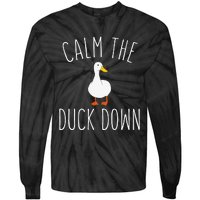 Calm The Duck Down Funny Duck White Bird Sassy Ducklings Tie-Dye Long Sleeve Shirt