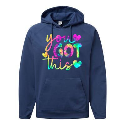 Cute Tie Dye You Got This Performance Fleece Hoodie