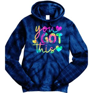 Cute Tie Dye You Got This Tie Dye Hoodie