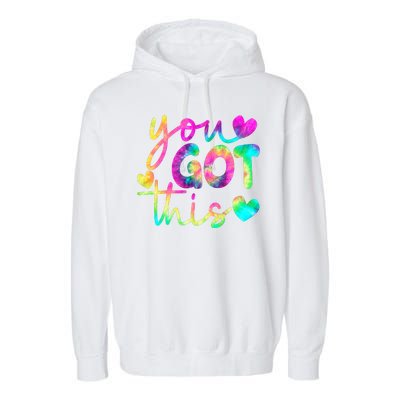 Cute Tie Dye You Got This Garment-Dyed Fleece Hoodie