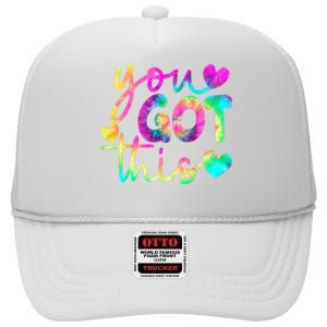 Cute Tie Dye You Got This High Crown Mesh Back Trucker Hat