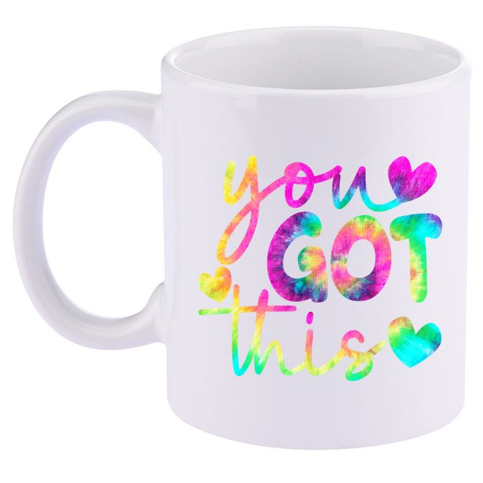 Cute Tie Dye You Got This 11oz C Handle Ceramic Mug