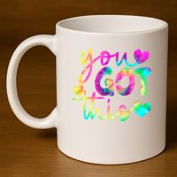 Cute Tie Dye You Got This 11oz C Handle Ceramic Mug