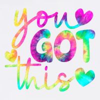 Cute Tie Dye You Got This Poster