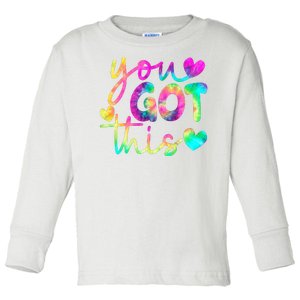 Cute Tie Dye You Got This Toddler Long Sleeve Shirt