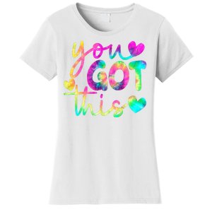 Cute Tie Dye You Got This Women's T-Shirt