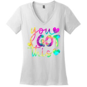 Cute Tie Dye You Got This Women's V-Neck T-Shirt