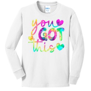 Cute Tie Dye You Got This Kids Long Sleeve Shirt