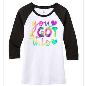 Cute Tie Dye You Got This Women's Tri-Blend 3/4-Sleeve Raglan Shirt