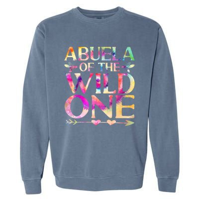 Colorful Tie Dye Abuela Of The Wild One 1st Birthday Hippie Gift Garment-Dyed Sweatshirt