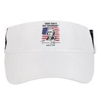 Crap Thats Due Tomorrow Funny 4th Of July Thomas Jefferson Adult Drive Performance Visor