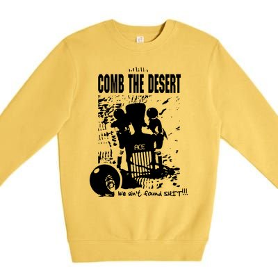 Comb The Desert Premium Crewneck Sweatshirt