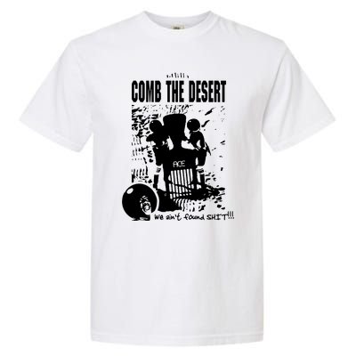 Comb The Desert Garment-Dyed Heavyweight T-Shirt