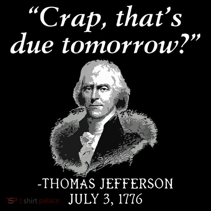 Crap Thats Due Tomorrow Thomas Jefferson Backpack