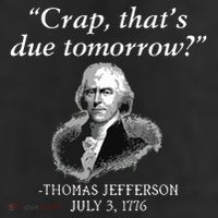 Crap Thats Due Tomorrow Thomas Jefferson 11oz C Handle Ceramic Mug