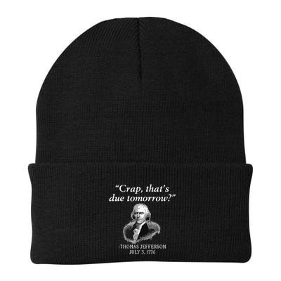 Crap Thats Due Tomorrow Thomas Jefferson Beanie
