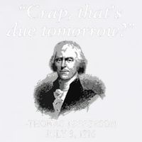 Crap Thats Due Tomorrow Thomas Jefferson Garment-Dyed Sweatshirt
