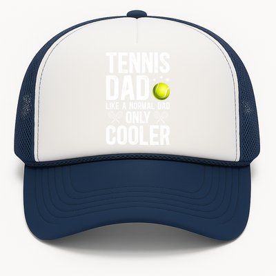 Cool Tennis Dad Of A Tennis Player Dad Tennis Father Gift Trucker Hat