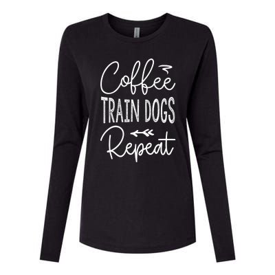 Coffee Train Dogs Repeat Funny Dog Trainer Meaningful Gift Womens Cotton Relaxed Long Sleeve T-Shirt