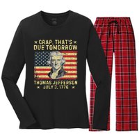 Crap ThatS Due Tomorrow Thomas Jefferson Quote July 3 1776 Women's Long Sleeve Flannel Pajama Set 