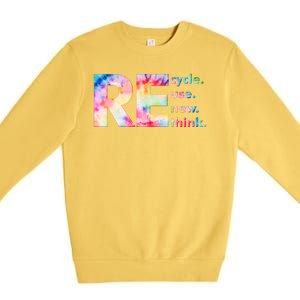 Colorful Tie Dye Recycle Reuse Renew Rethink Celebrate Earth Day Premium Crewneck Sweatshirt