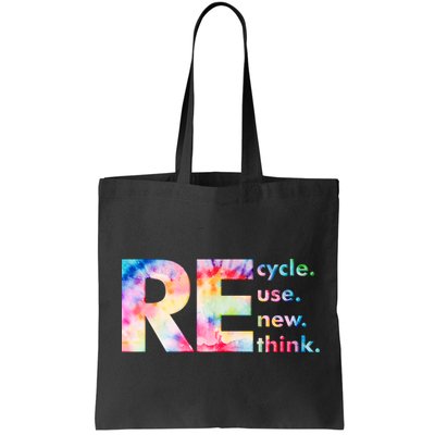 Colorful Tie Dye Recycle Reuse Renew Rethink Celebrate Earth Day Bag