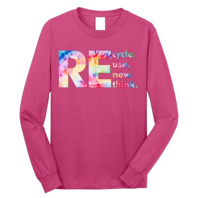 Colorful Tie Dye Recycle Reuse Renew Rethink Celebrate Earth Day Long Sleeve Shirt