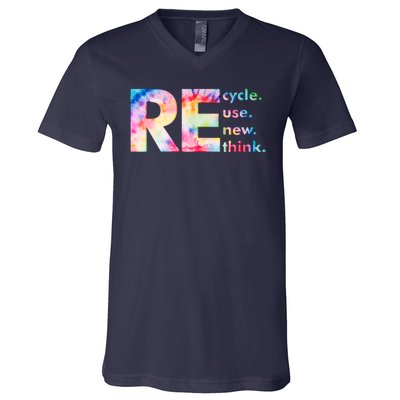 Colorful Tie Dye Recycle Reuse Renew Rethink Celebrate Earth Day V-Neck T-Shirt