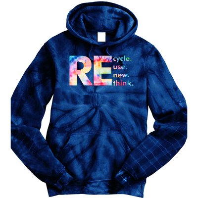 Colorful Tie Dye Recycle Reuse Renew Rethink Celebrate Earth Day Tie Dye Hoodie