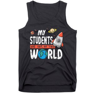 Cute Teacher Design My Students Are Out Of This World Space Tank Top