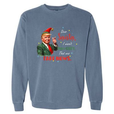 Christmas Trump Dear Santa Fake News Funny Xmas Trump 47 Garment-Dyed Sweatshirt