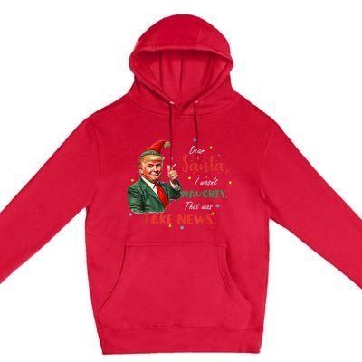 Christmas Trump Dear Santa Fake News Funny Xmas Trump 47 Premium Pullover Hoodie