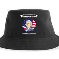 Crap ThatS Due Tomorrow July 4th Thomas Jefferson Patriotic Sustainable Bucket Hat