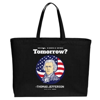 Crap ThatS Due Tomorrow July 4th Thomas Jefferson Patriotic Cotton Canvas Jumbo Tote