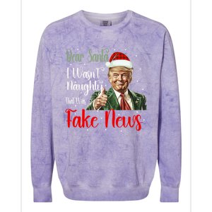 Christmas Trump Dear Santa Fake News Funny Xmas Gift Colorblast Crewneck Sweatshirt