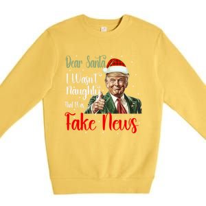 Christmas Trump Dear Santa Fake News Funny Xmas Gift Premium Crewneck Sweatshirt