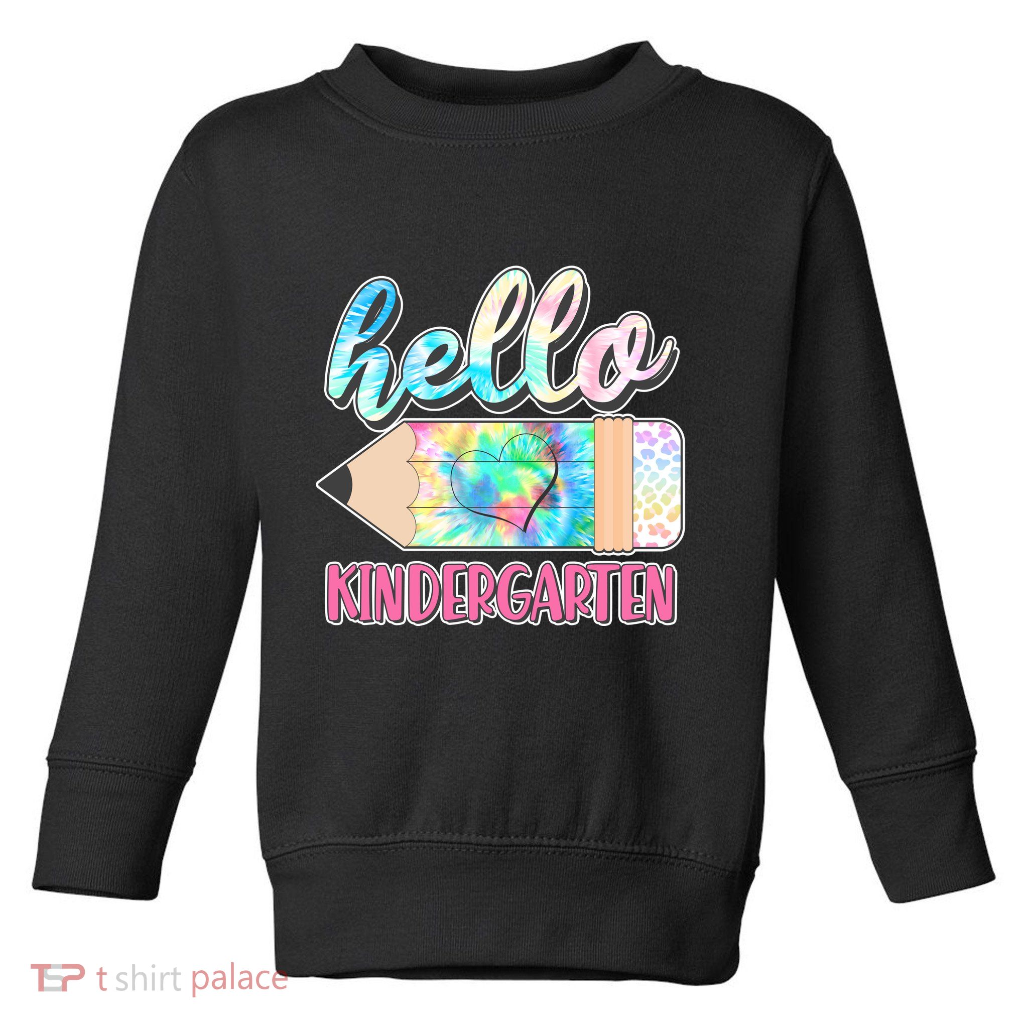 Cute Tie Dye Pencil Hello Kindergarten Toddler Sweatshirt