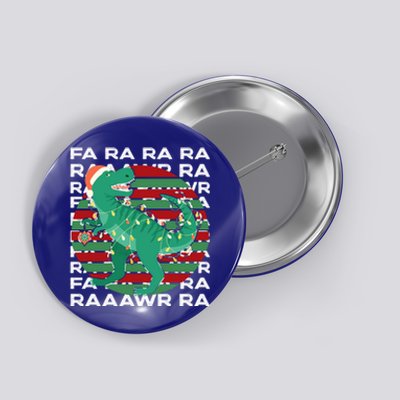 Christmas Trex Dinosaur Singing Fa Ra Ra Rawr Funny Holiday Gift Button