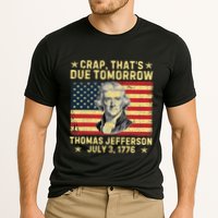 Crap ThatS Due Tomorrow Thomas Jefferson Quote July 3 1776 Cooling Performance Crew T-Shirt