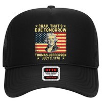 Crap ThatS Due Tomorrow Thomas Jefferson Quote July 3 1776 Hat