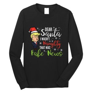 Christmas Trump Dear Santa Fake News Funny Xmas Long Sleeve Shirt