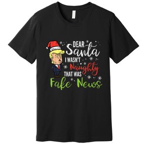 Christmas Trump Dear Santa Fake News Funny Xmas Premium T-Shirt