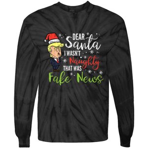 Christmas Trump Dear Santa Fake News Funny Xmas Tie-Dye Long Sleeve Shirt